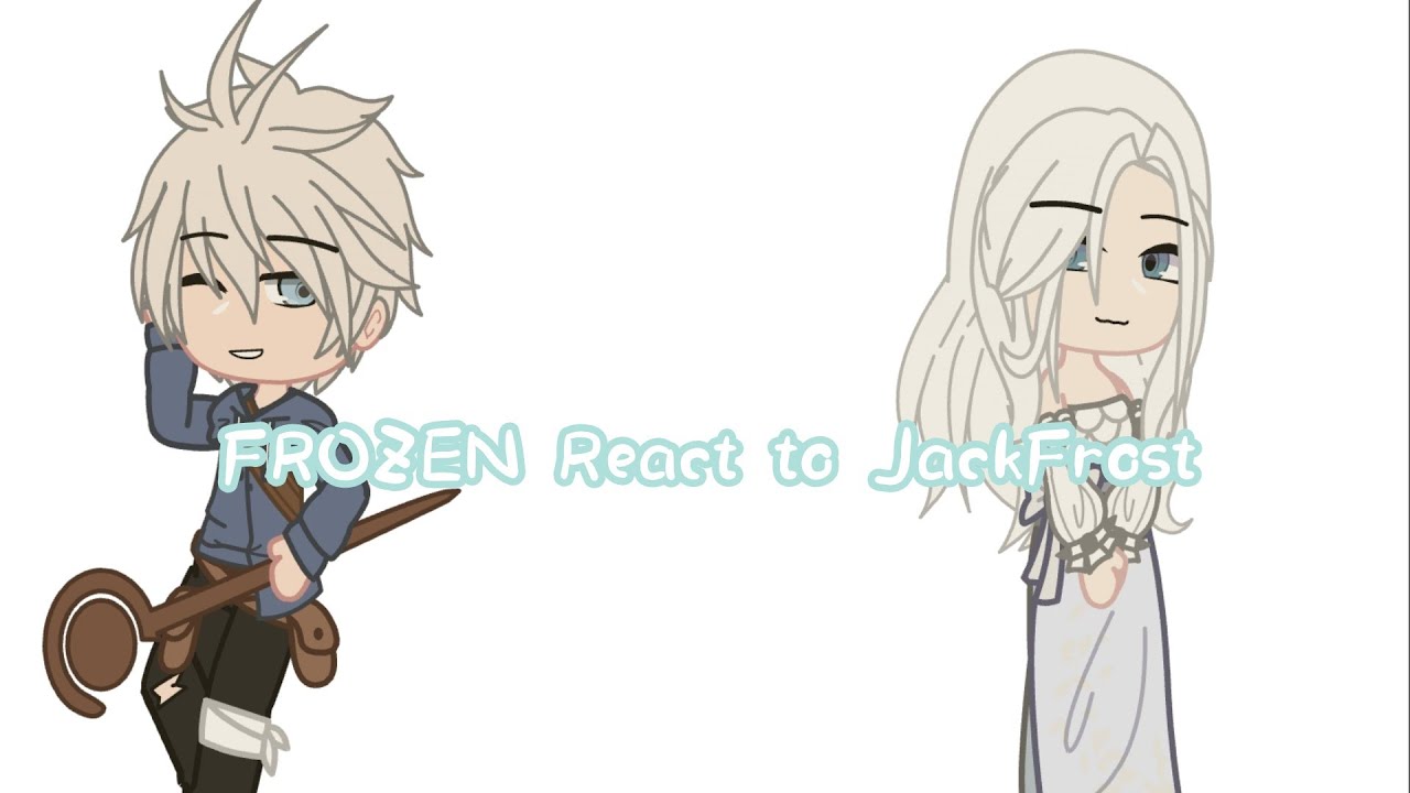 Frozen react to jack frost