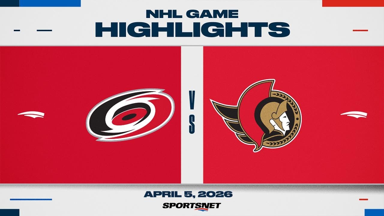 NHL Highlights | Hurricanes vs. Senators - April 5, 2026