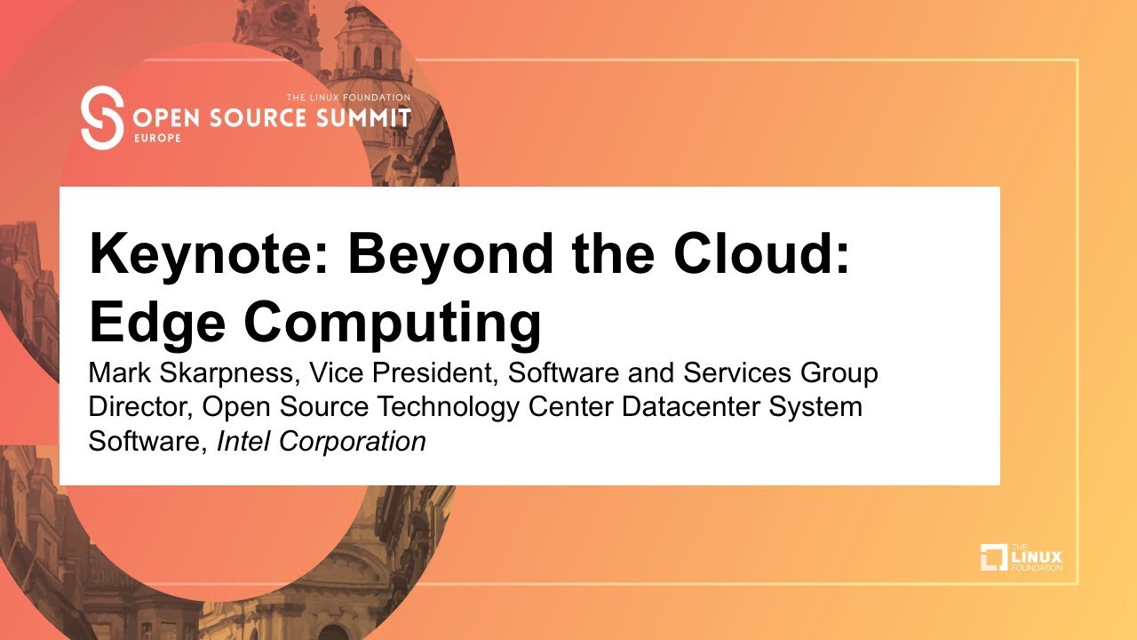 Keynote: Beyond the Cloud: Edge Computing - Mark Skarpness