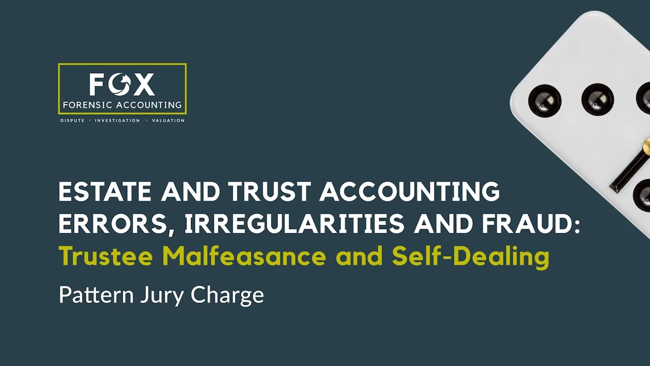 Pattern Jury Charges in Estate & Trust Litigation: What Lawyers Must Know