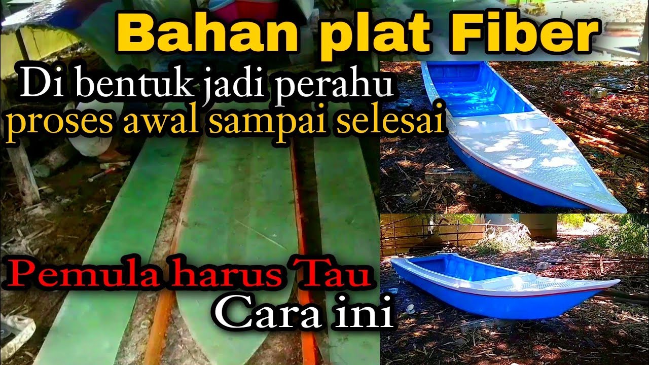 Cara membuat Perahu Dari Plat Fiber Untuk Pemula