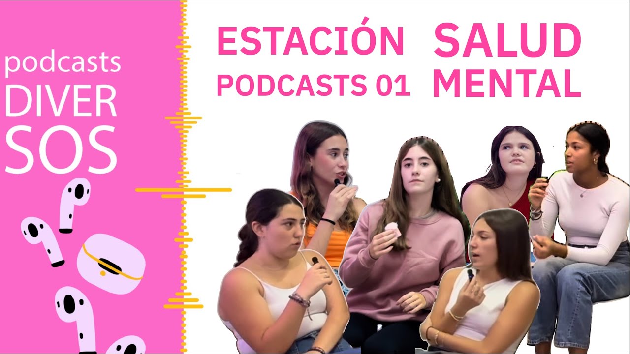 Estación Podcasts 01. SALUD MENTAL