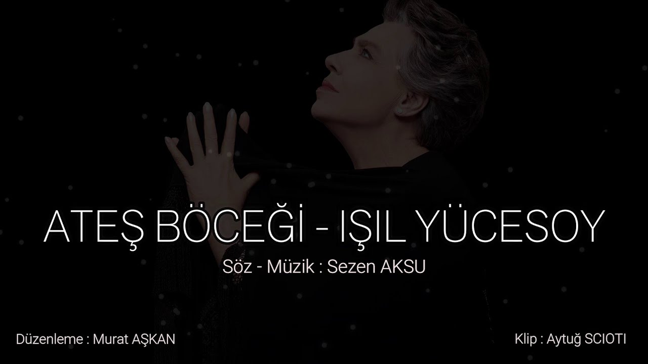 Işıl Yücesoy - Ateş Böceği | Sezen Aksu Sokağı No: 06