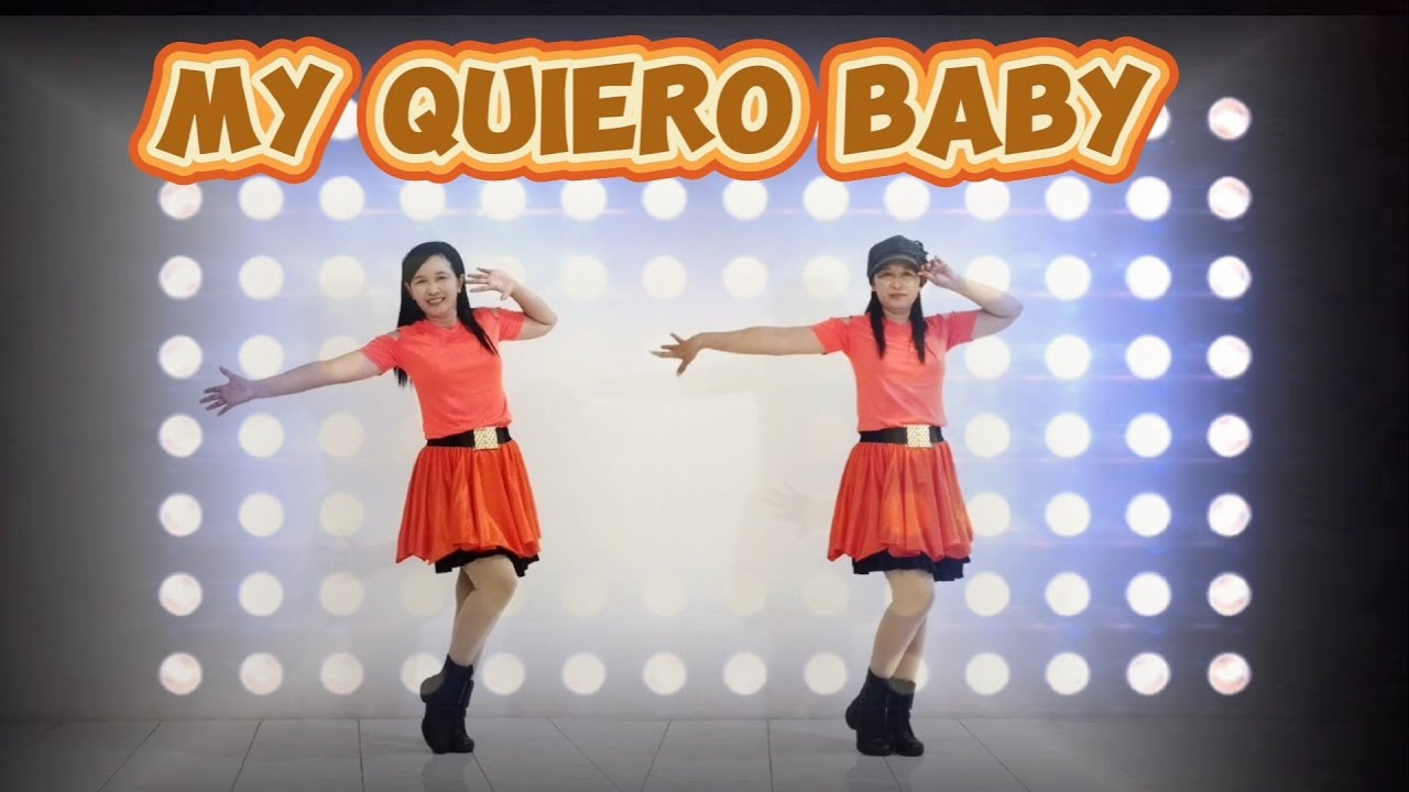 MY QUIERO BABY / Line Dance / Choreo by Jun Andrizal (INA) / @theresialined1