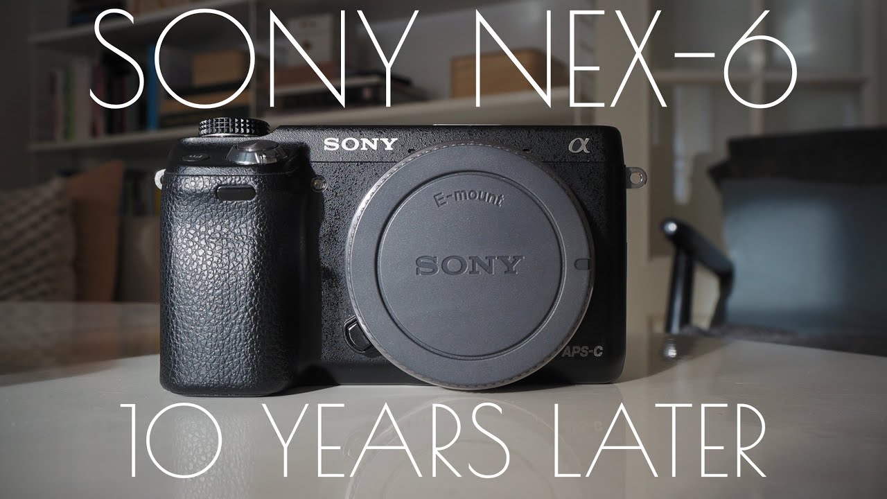 Sony NEX-6 in 2022, review by samples