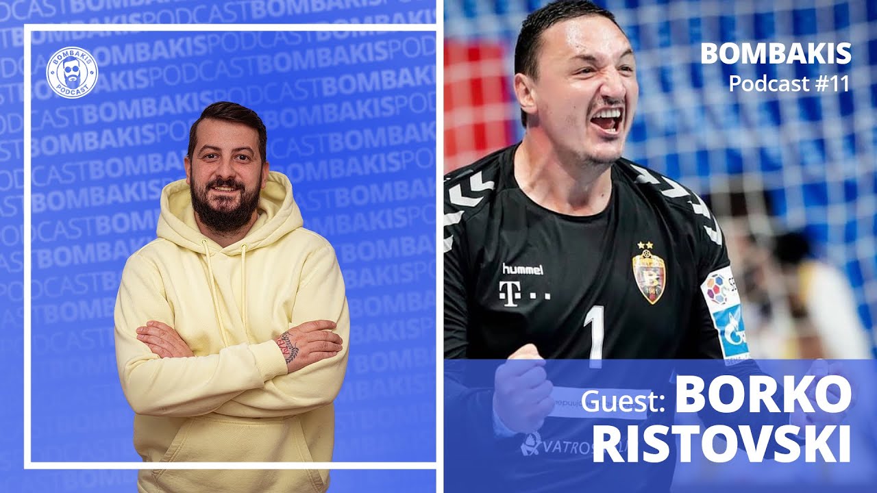 Bombakis Podcast #11 - Borko Ristovski