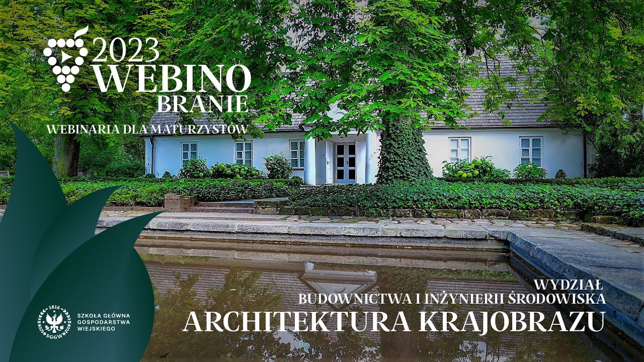 WEBInobranie w SGGW - Architektura Krajobrazu