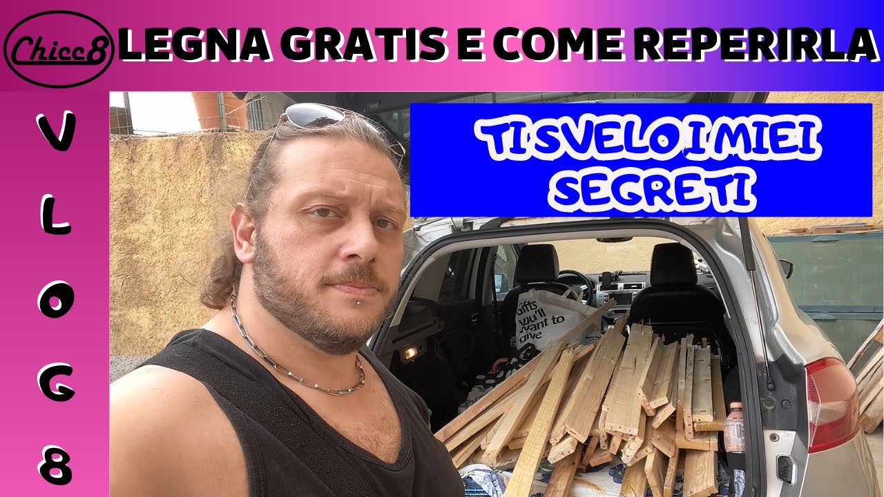 LEGNA💵 GRATIS💵 (🤫 ti svelo i miei segreti 🤫) FAI DA TE