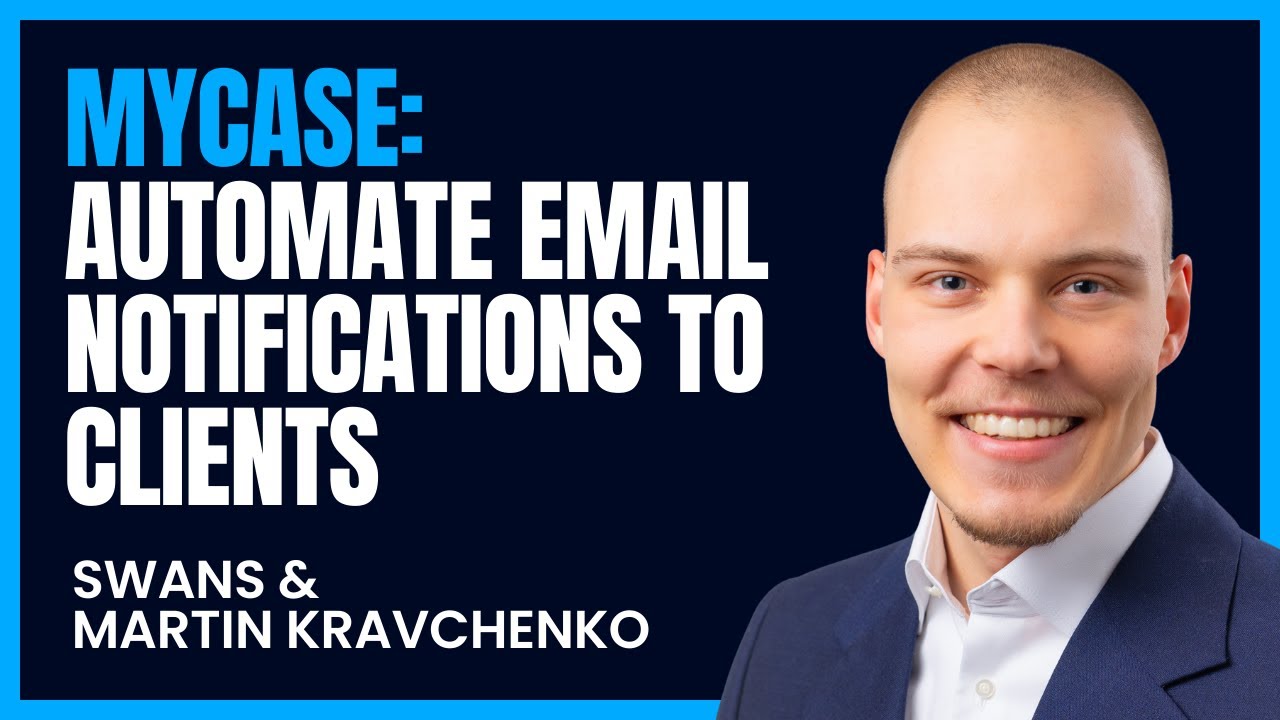 MyCase: how to automate email notifications to clients