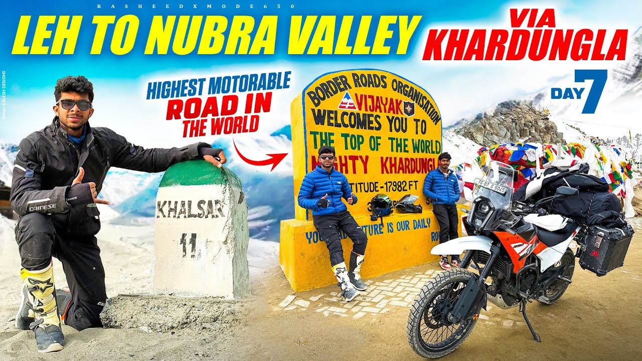 DAY -7 leh to Nudra valley VIA KHARDUNG LA  snowfall aaindi , dear comrade place ni explore Chesyam