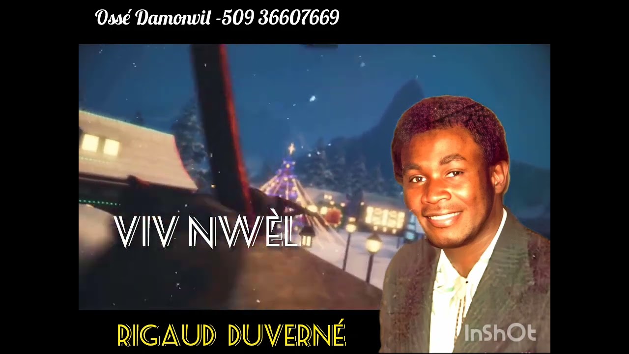 VIV NW&Egrave;L ----- Rigaud Duvern&eacute; 🎹🎺🎺🎺🎼🎼🎼🎼🎼🎼🎶🎶🎶🎶🎵🎵🎼🎼🎙️🎧💥💥💥💥💥💥💥💥