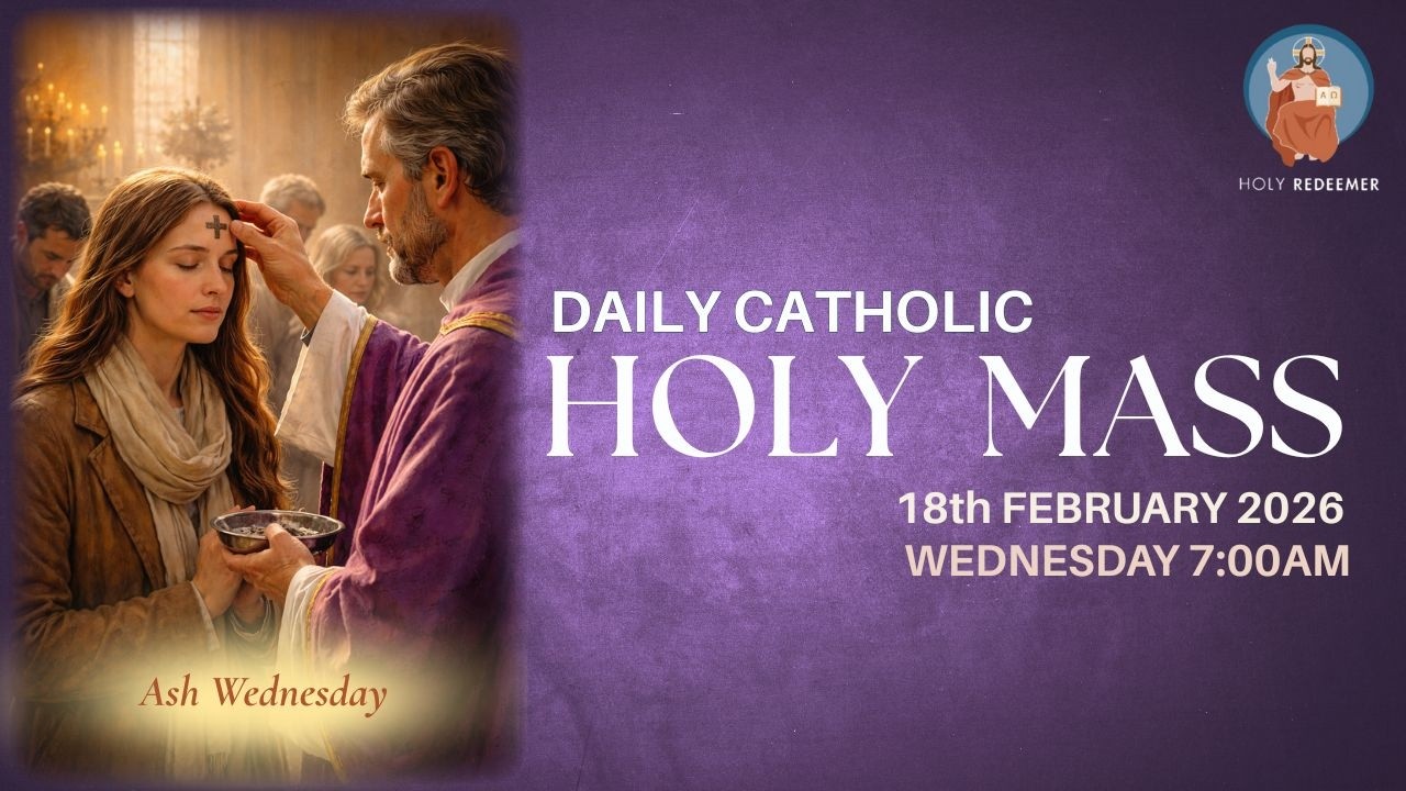 Catholic Holy Mass -Ash Wednesday - 18th February 2026, Wednesday