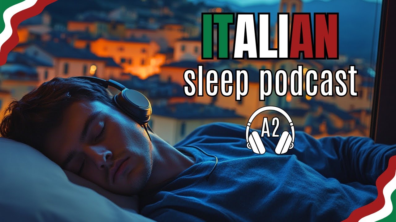 A2 Italian Listening Practice | Easy Audio Lessons While You Sleep | Italian Podcasts
