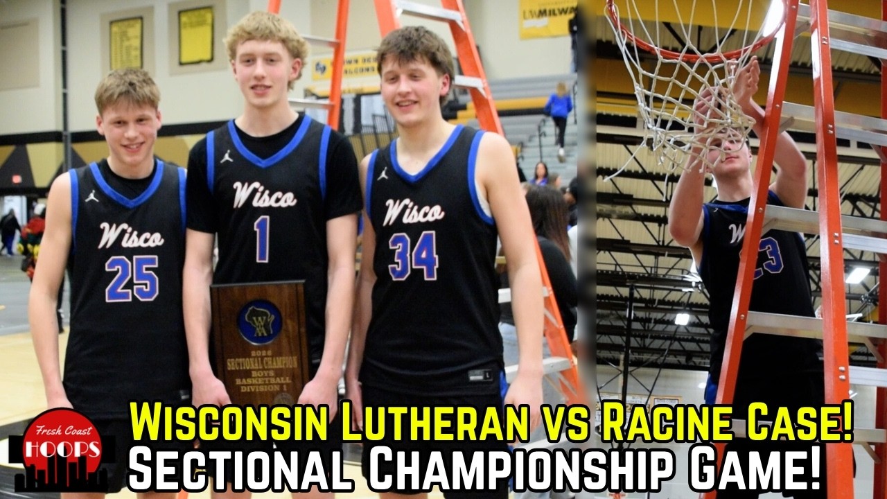 Wisconsin Lutheran Goes At Racine Case In Sectional Championship Game!