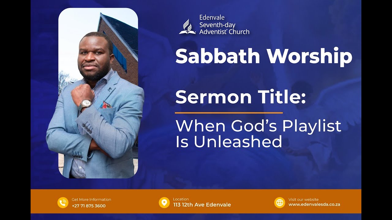 Edenvale SDA Sabbath Worship|Sermon- when Gods playlist is unleashed |Elder Herbert Jiri|17 Jan 2026