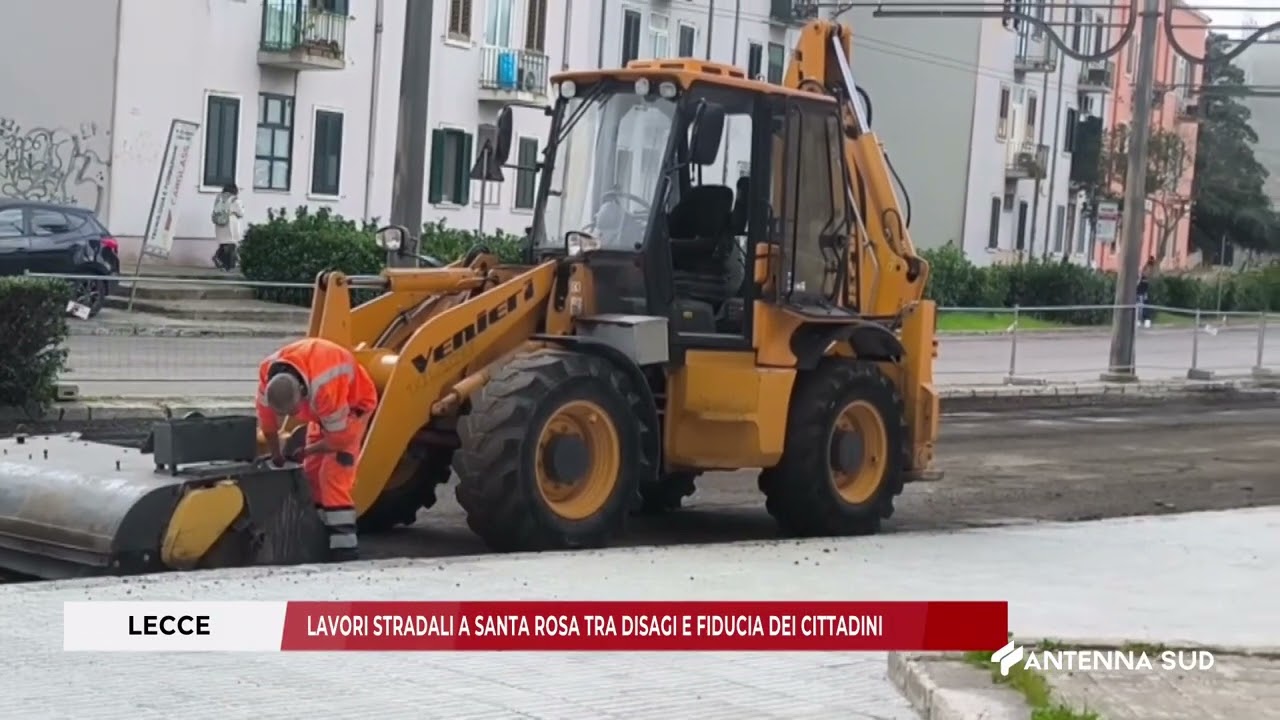 10 MARZO 2026   LECCE   LAVORI STRADALI A SANTA ROSA TRA DISAGI E FIDUCIA DEI CITTADINI