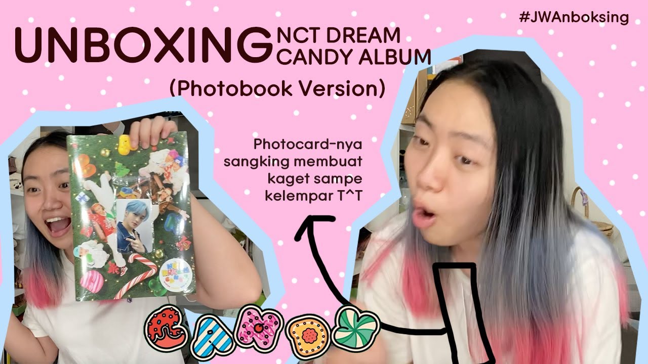 UNBOXING NCT DREAM 'CANDY' Album Photobook Version #JWAnboksing