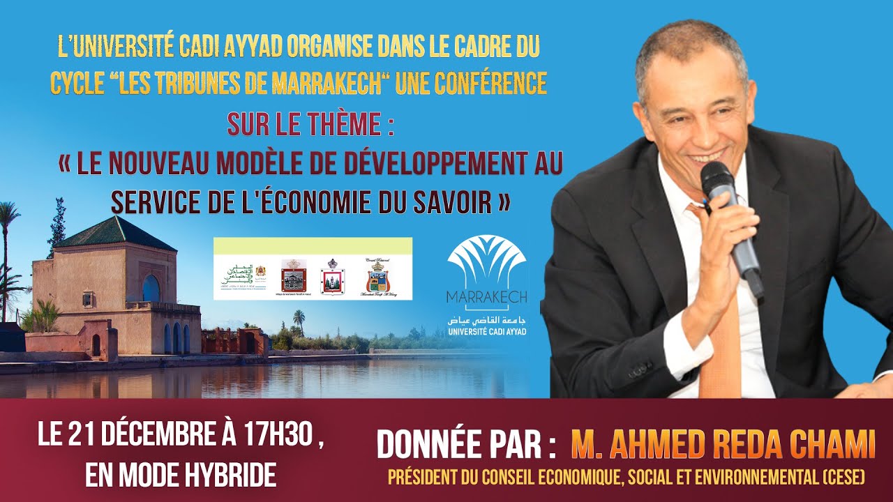 Le nouveau modèle de développement au service de l'économie du savoir Par M. Ahmed Réda CHAMI