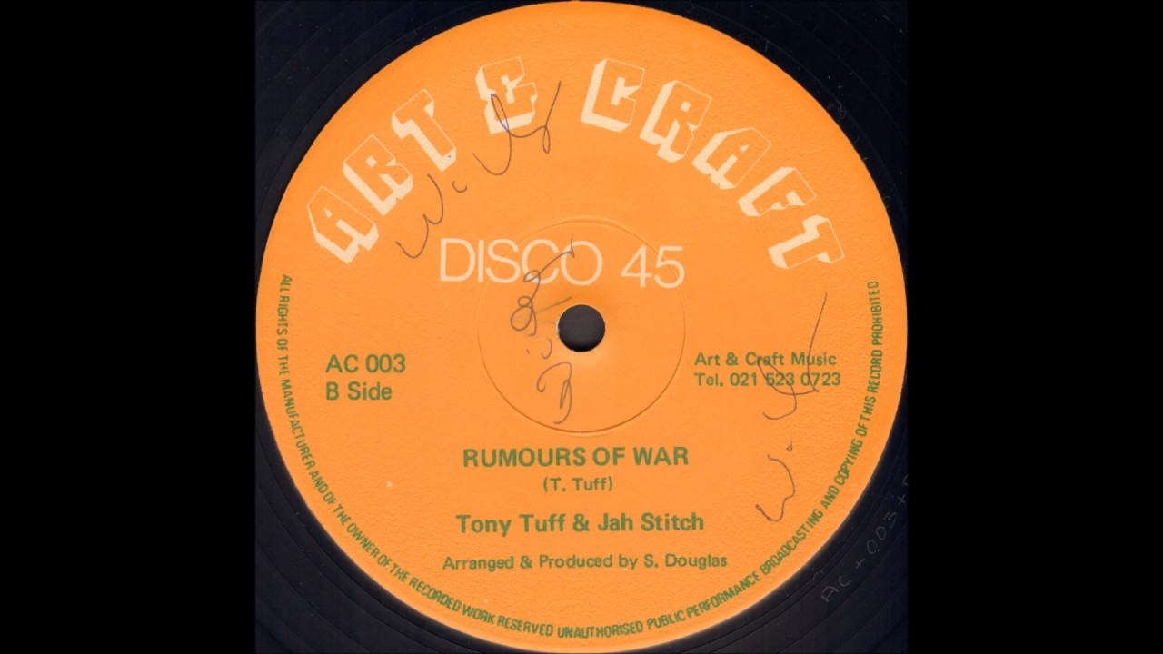 Tony Tuff & Jah Stitch - Rumours Of War