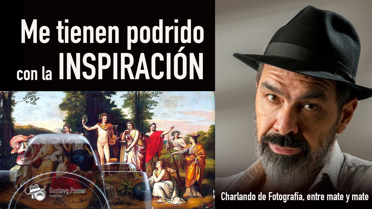 Me tienen podrido con la inspiración