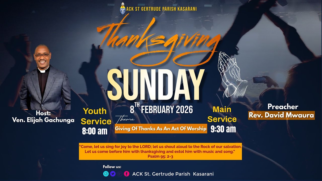 Giving of Thanks As An Act Of Worship - Rev. David Mwaura | 2nd Sunday Before Lent | Holy Communion