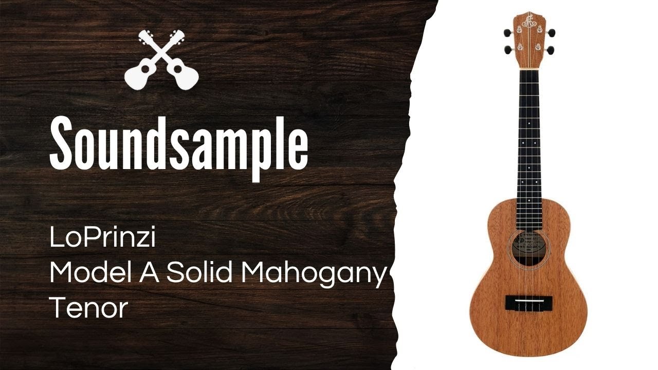 LoPrinzi Model A Mahogany Tenor Ukulele Soundsample