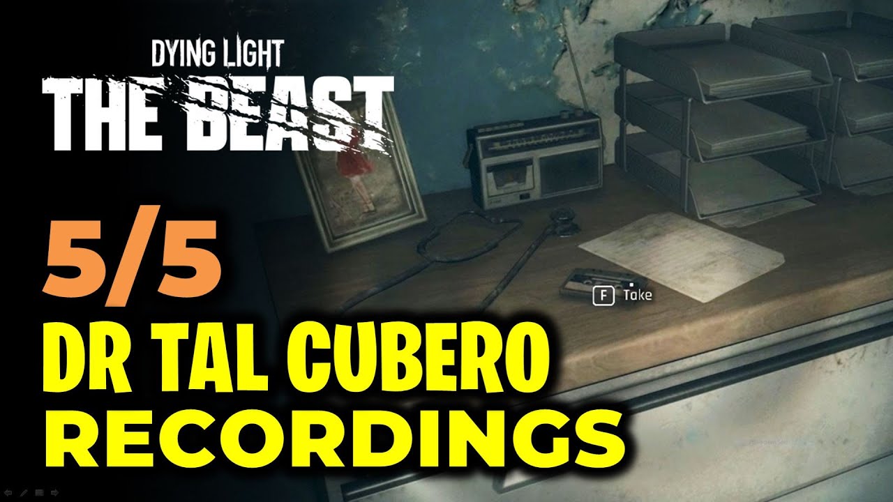 All 5 Dr. Tal Cubero Recordings Location | Dying Light The Beast