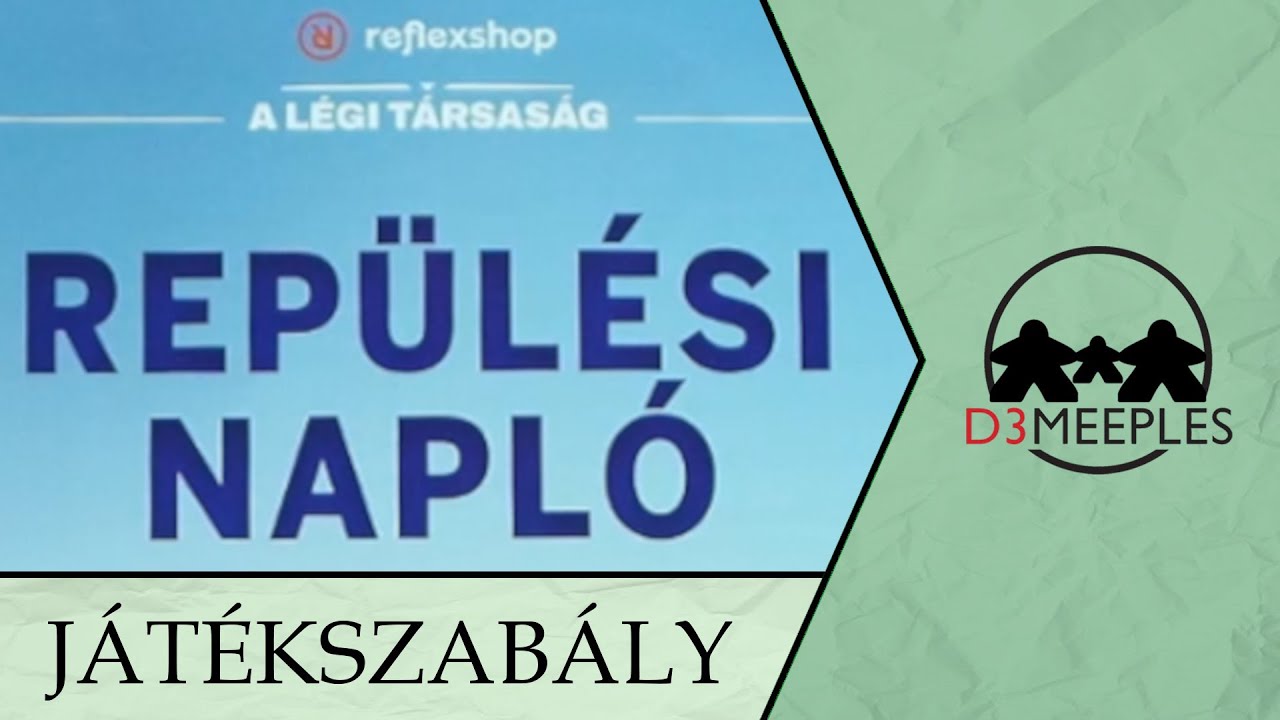 JÁTÉKSZABÁLY: REPÜLÉSI NAPLÓ (A LÉGI TÁRSASÁG MODULJAI)