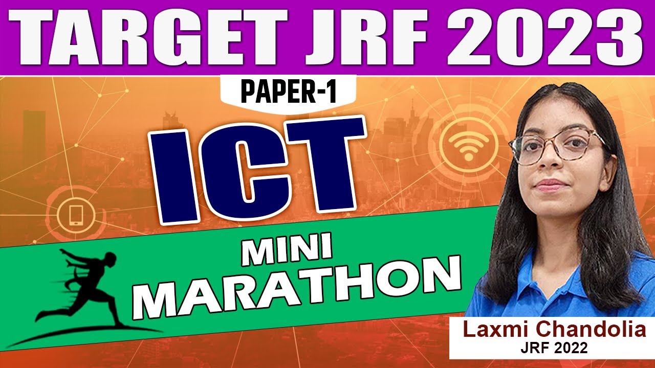 ICT || MINI MARATHON || TARGET NET JRF 2023 II PAPER 1 BY LAXMI MAM