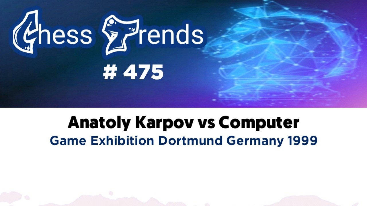 Anatoly Karpov vs Computer. Game Exhibition Dortmund (Germany) 1999.