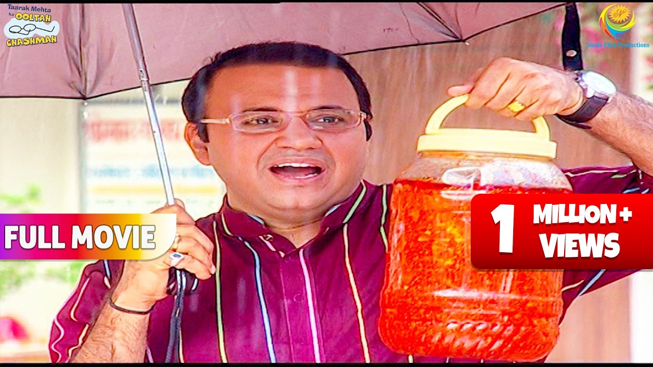 Baarish Me अचार Ki Delivery करने निकला Bhide !  | FULL MOVIE | Taarak Mehta Ka Ooltah Chashmah