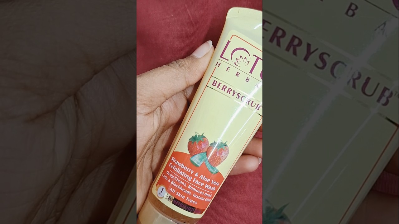 Face Wash For Skinbrightening | Lotus Berry Scrub Wash Review Best Face Wash for glowingskin