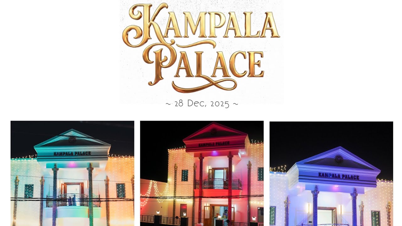 KAMPALA PALACE (Part 1)