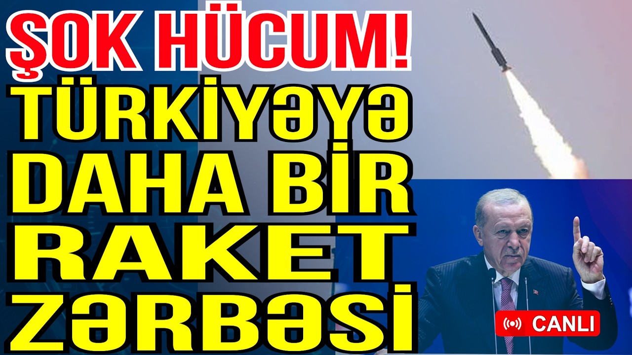 İran T&uuml;rkiyəyə ballistik raket atdı - Azərbaycandan REAKSİYA - Xəbəriniz Var? - Media Turk TV