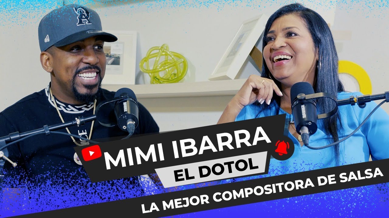 MIMI IBARRA: LA MEJOR COMPOSITORA FEMENINA DE LA SALSA -  EL DOTOL NASTRA