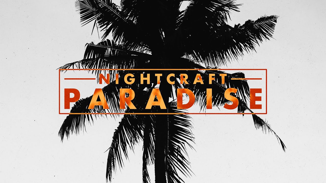 Nightcraft - Paradise (Official Videoclip)