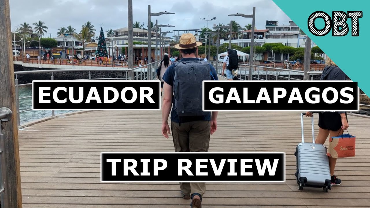 Ecuador and Galapagos Trip Review (30 Liter Backpack)