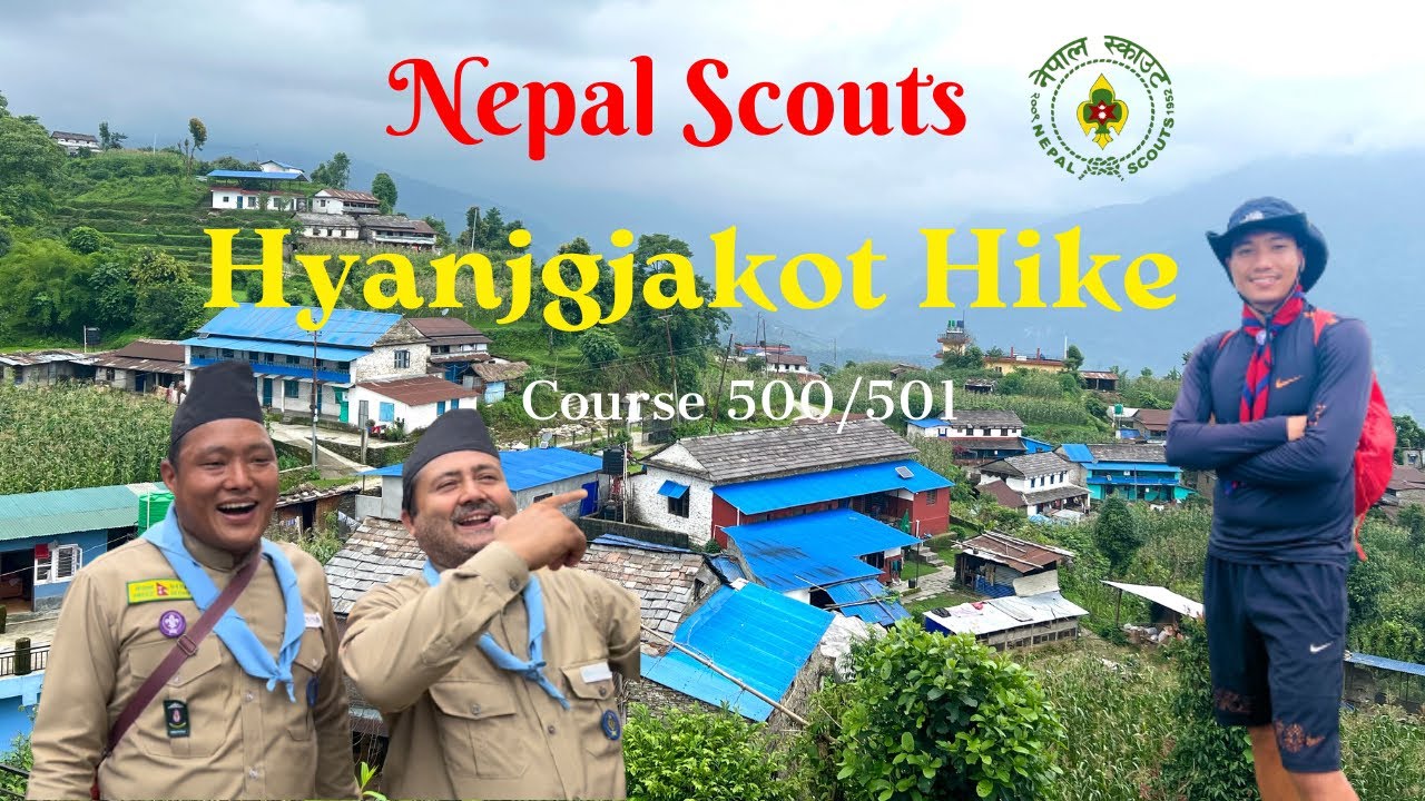 Nepal Scouts | HyangjaKot Hike | BTC 500/501 Course | Scout Hiking ⚜️