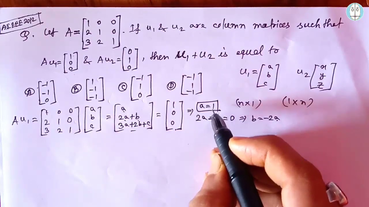 AIEEE (2012) | Matrix | Mathematics | PYQ | Solution