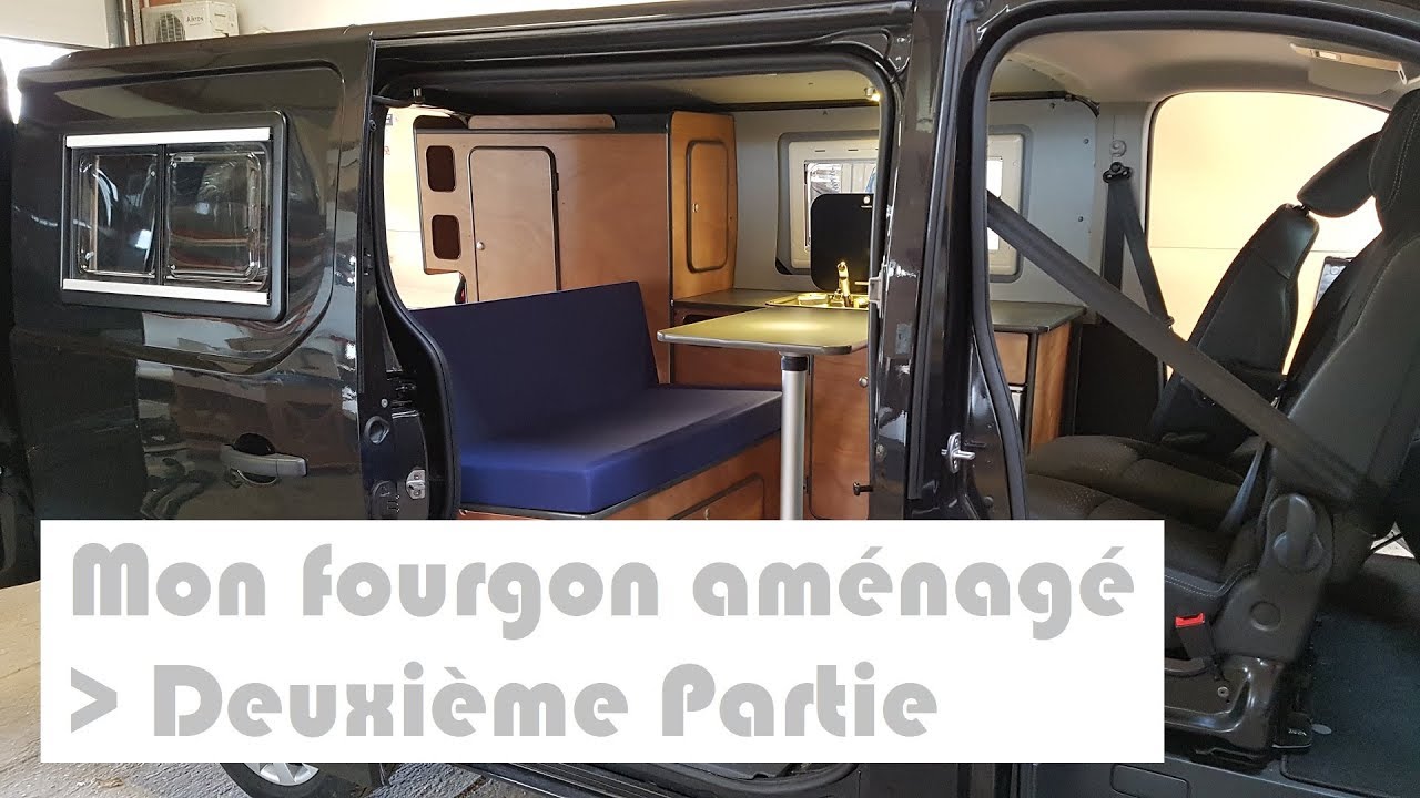 Présentation de mon fourgon aménagé sur base Vivaro - identique Trafic - avec kit VAN MANIA - Part 2
