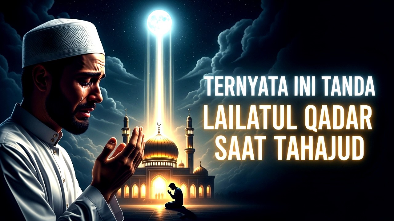 BERUNTUNGLAH KITA..!! Ini Tanda-Tanda Datangnya Malam Lailatul Qadar