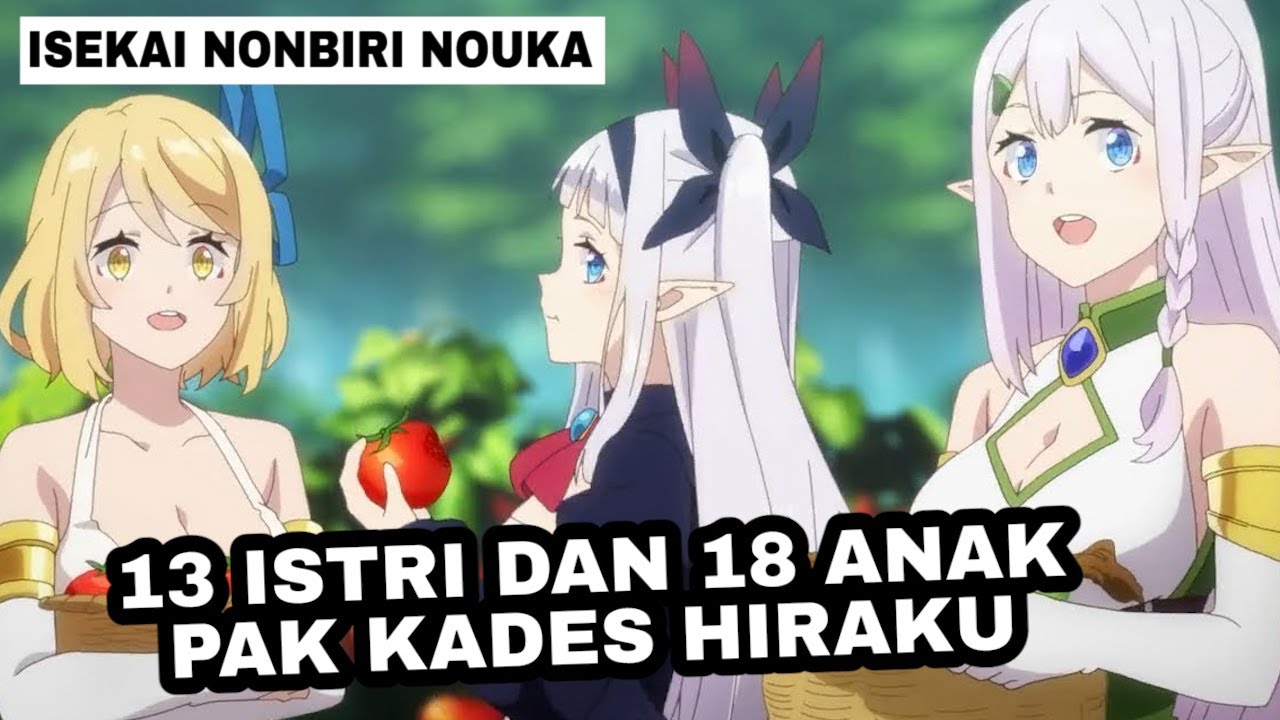ISTRI DAN ANAK PAK KADES HIRAKU | ISEKAI NONBIRI NOUKA