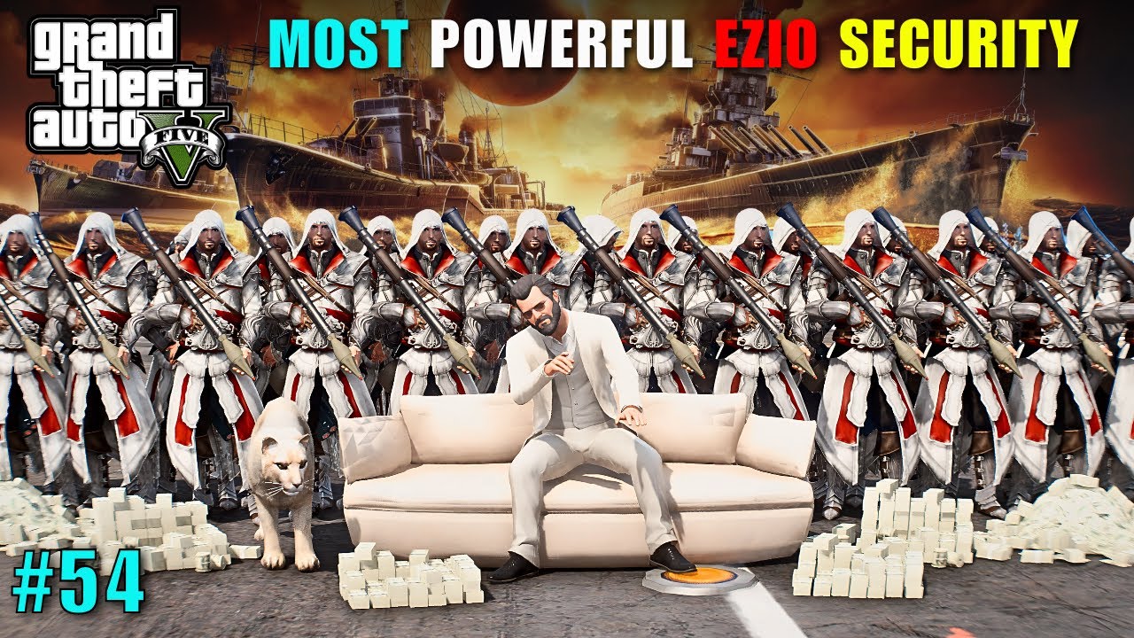 PRESIDENT'S MOST POWERFUL EZIO SECURITY! 😈 | GTA 5 GAMEPLAY #54