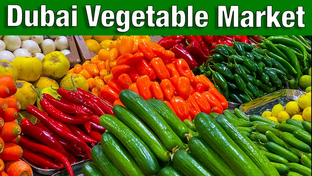 Dubai Vegetable Market Walking Tour - Unbelievable Variety and Quality!