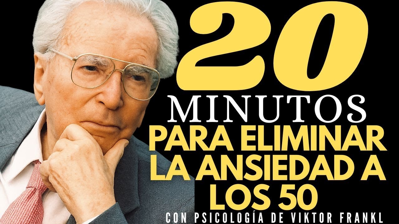 12 Lecciones de Logoterapia para Eliminar la Ansiedad a los 50 – Viktor Frankl