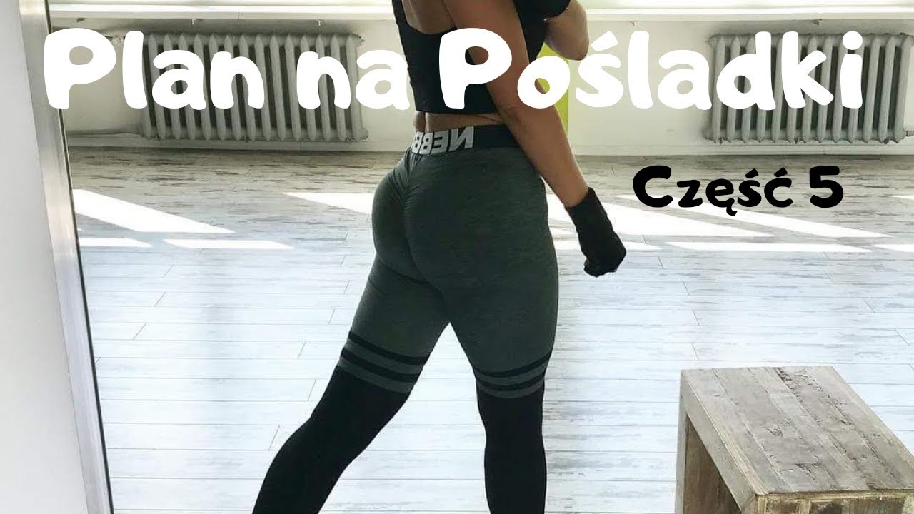 PLAN - TRENING NA POŚLADKI 🍑 bez CZWOROGŁOWYCH UDA #5