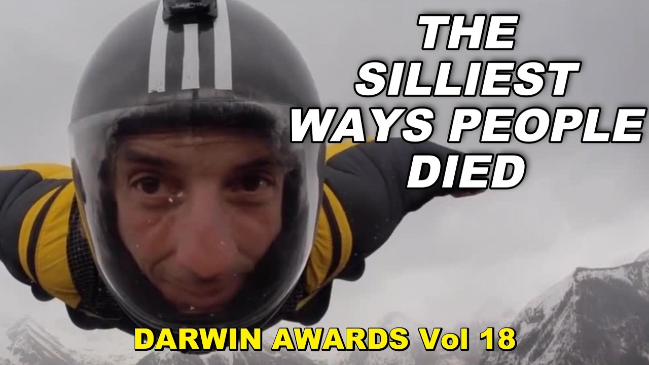 The Silliest Ways People Died | Darwin Awards Volume 18