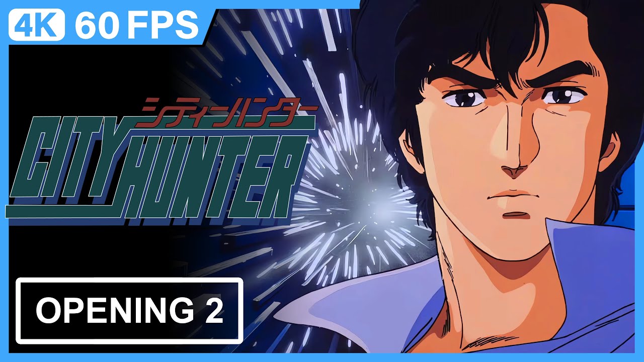 City Hunter Opening 2 | Creditless | 4K 60FPS Remastered