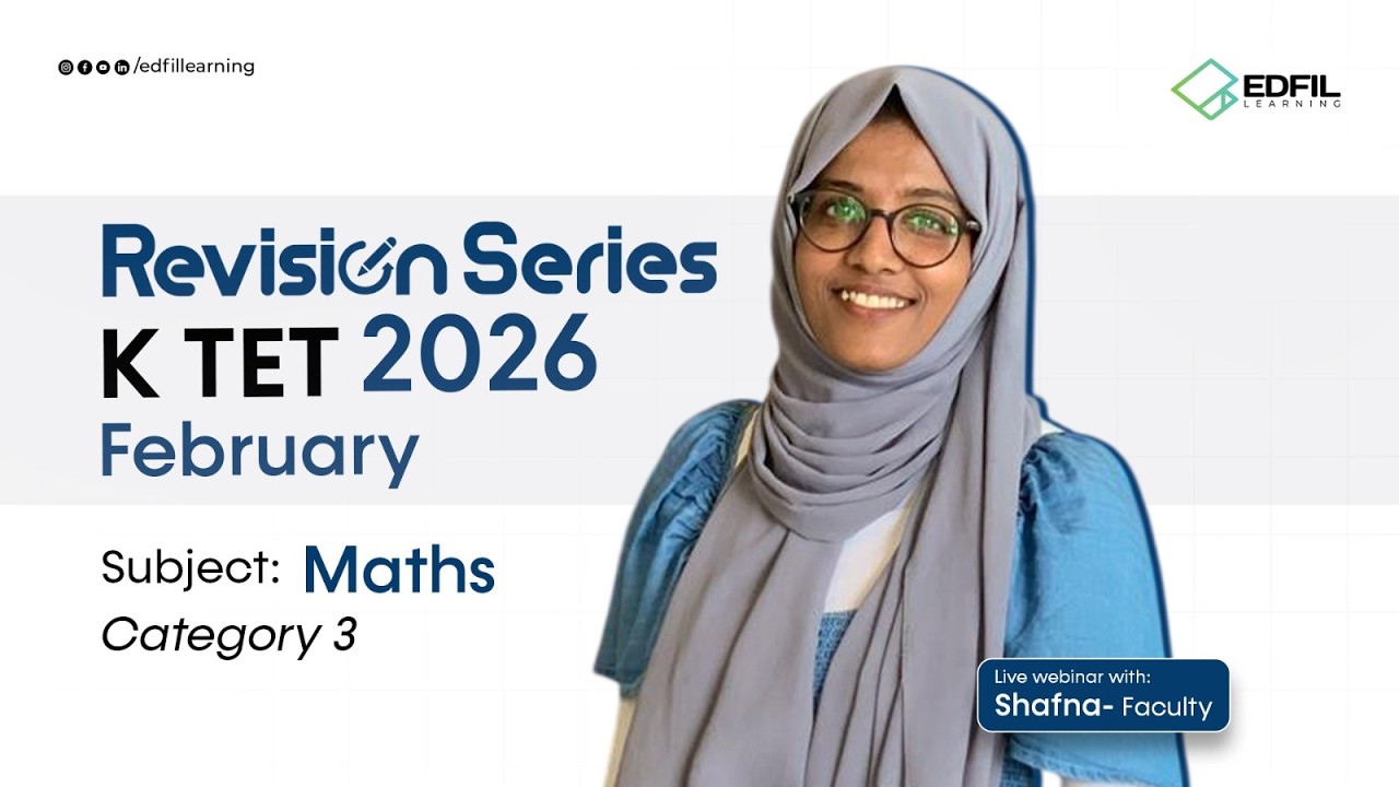 K TET RIVISION SERIES | Category 3 | MATHS | SHAFNA Miss | EDFIL LEARNING