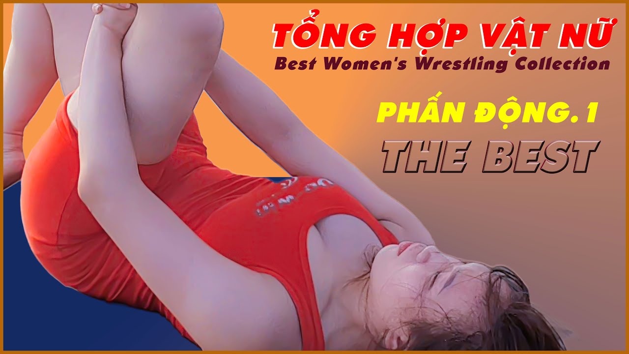 Tổng Hợp Những Trận Đấu Vật Nữ Hay Nhất. Vietnamese Traditional Wrestling